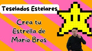 Teselados Estelares👾Estrella de Mario Bros⭐️ [upl. by Iphigeniah]