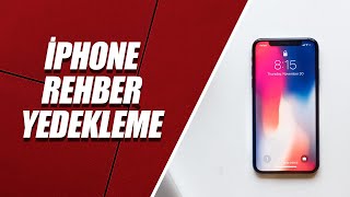 İPHONE REHBER YEDEKLEME ÇOOK BASİT [upl. by Hungarian]