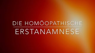 Die homöopathische Erstanamnese beim Homöopathen  Patientenaufklärung [upl. by Mord3]