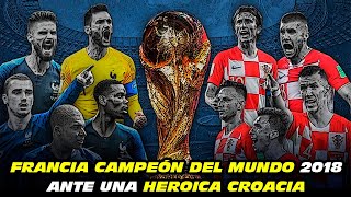 🇫🇷 CAMPEÓN del MUNDO 🌟 ante una HEROICA 🇭🇷 2⃣0⃣1⃣8⃣ [upl. by Anirroc]