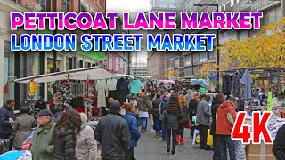 PETTICOAT LANE MARKET LONDON STREET MARKET WALKING TOUR 4K 60fps [upl. by Ebby760]