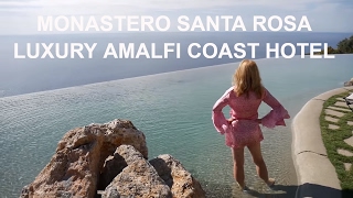 Luxury Columnist visits Monastero Santa Rosa Amalfi Coast [upl. by Ardnossac]