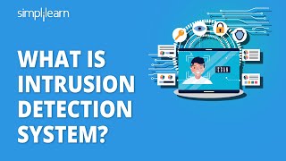 What Is Intrusion Detection System  Intrusion Detection System IDS  Cyber Security Simplilearn [upl. by Donna851]