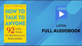 How to Talk to Anyone Full Audiobook  Leil Lowndes [upl. by Lauralee581]