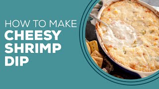 Blast from the Past Cheesy Shrimp Dip Recipe  Easy Appetizer Recipes for Parties [upl. by Ogdon]