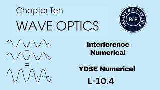 YDSE NUMERICAL I WAVE OPTICS [upl. by Nodnahs395]