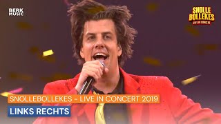 Snollebollekes  Live In Concert 2019 Links Rechts [upl. by Ysset]