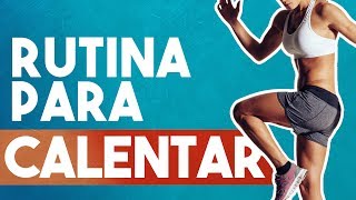 RUTINA DE CALENTAMIENTO  Ejercicios para calentar [upl. by Ettenahc]