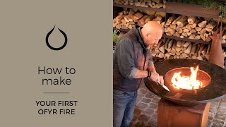 Making your first OFYR fire [upl. by Nevaj396]