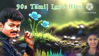 90s Tamil Love Hit songs love vijay [upl. by Akamaozu229]