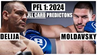 PFL 1 2024 Delija vs Moldavsky FULL CARD Predictions amp Bets [upl. by Saref174]