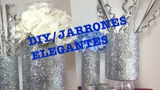 COMO HACER JARRONES ELEGANTES PARTE 2  DIY FLOREROS BONITOS [upl. by Idas]