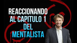 REACCIONANDO Y COMENTANDO EL MENTALISTA CAPITULO 1 TEMPORADA 1 [upl. by Ahsieyn164]