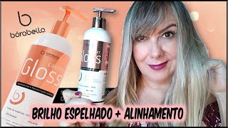 📌 RESENHA CAUTER GLOSS BORABELLA BRILHO E ALINHAMENTO CUMPRE O QUE PROMETE [upl. by Yelsnik999]