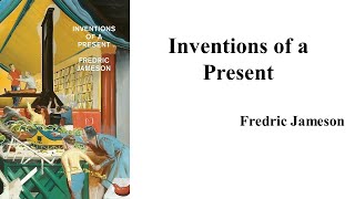 Fredric Jameson quotInventions of a Present The Novel in Its Crisis of Globalizationquot [upl. by Lessur]