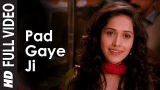 PAD GAYE JI Full Video  Akaash Vani  Kartik Aaryan Nushrat Bharucha  KK Sunidhi Chauhan [upl. by Thadeus]