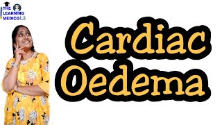 Cardiac oedema easy explanation in hindi The Learning Medico [upl. by Adiehsar]