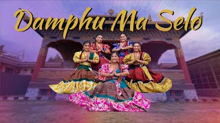 Damphu Ma Selo  Nritya Troops Nepal Choreography  Sonam Loshar Special [upl. by Eirolam]