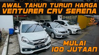 TAHUN BARU TURUN HARGA MOBIL BEKAS VENTURER DIESEL CRV SERENA MURAH AJA MULAI 100 JUTAAN [upl. by Feucht19]