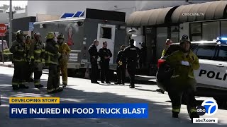 5 people injured after food truck explodes in Whittier [upl. by Torp]