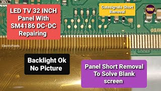 Panel Short Removal in Samsung Led Tv with SM4186 Dc to Dc IcFault Blank display No vghvgl avdd [upl. by Crowe506]