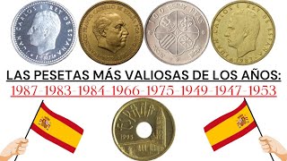 PESETAS VALIOSAS DE LOS AÑOS 1987 1983 1984 1966 1975 1949 1947 1953 [upl. by Neirb437]