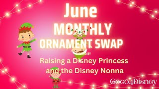 Monthly Ornament Swap JUNE [upl. by Yevad]