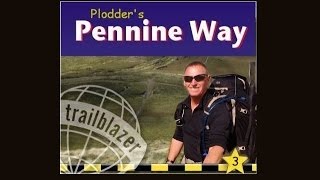 The Pennine Way  Part 3 [upl. by Ahsiekit]