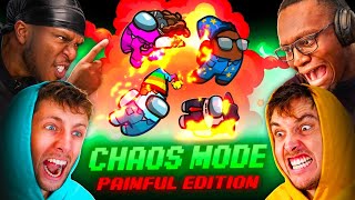 SIDEMEN AMONG US CHAOS MODE PAINFUL EDITION [upl. by Yuk]