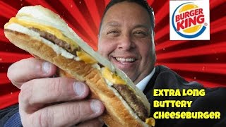 Burger King® Extra Long Buttery Cheeseburger REVIEW [upl. by Nico110]