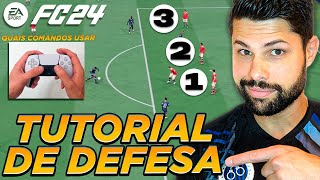 EA FC 24  TUTORIAL DE DEFESA QUAIS COMANDOS USAR  TUTORIAL DE DEFESA AVANÇADA [upl. by Galanti]