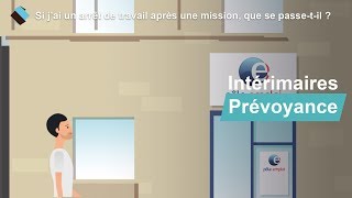 Intérimaires Prévoyance – Si j’ai un arrêt de travail après une mission que se passetil [upl. by Eimmaj]