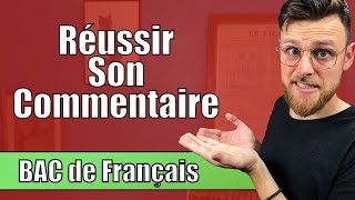 BAC  réussir son commentaire de texte [upl. by Alletnahs]