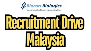 Biocon Biologics ltd Recruitment Drive  Malaysia  biocon [upl. by Tarrance735]