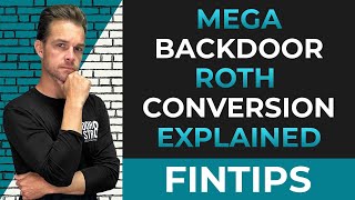 MEGA Backdoor Roth Conversion Explained [upl. by Enilecram]