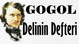 quotDelinin Defteriquot GOGOL sesli kitap tek parça Akın ALTAN [upl. by Immas]