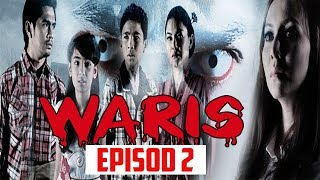 Waris  Episod 2 [upl. by Eyar]