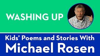 Washing Up  POEM  Kids Poems and Stories With Michael Rosen [upl. by Elbag]