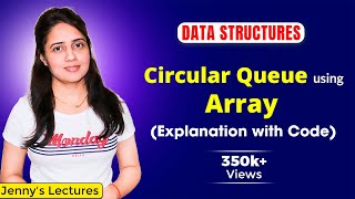 44 Circular Queue in Data Structure  Circular Queue using Arrays in C  DSA Tutorials [upl. by Annice890]