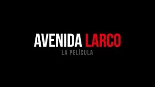 Avenida Larco La Película  Segundo Trailer Oficial [upl. by Alford395]