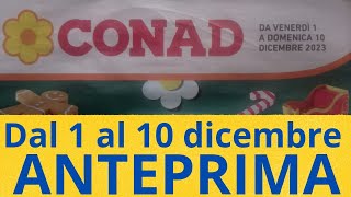 Volantino CONAD dal 1 al 10 dicembre ANTEPRIMA [upl. by Ynohtnad]