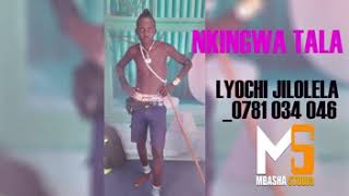 NKINGWA TALA LYOCHI JILOLELA 0781 034 046 PRD MBASHA STUDIO [upl. by Aieken]