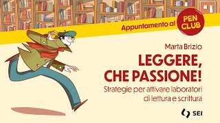 Leggere che passione Strategie per attivare laboratori di lettura e scrittura [upl. by Aniryt]