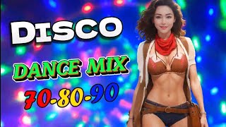 Nonstop Disco Dance 80s 90s Hits Mix Greatest Hits 80s 90s Dance Songs Eurodisco Megamix [upl. by Chen]