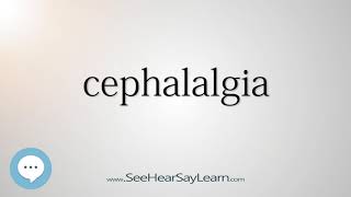 cephalalgia Every English Word Pronounced 📕🔊🗣️😎✅ [upl. by Kirven]