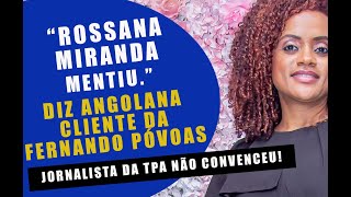 SERÁ QUE A ROSSANA MIRANDA MENTIU [upl. by Player594]