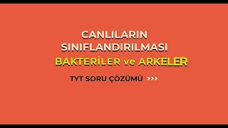 BAKTERİLER VE ARKELER TYT Biyoloji Soru Çözümü yks tyt biyolojitamtekrar tytbiyoloji [upl. by Haase702]