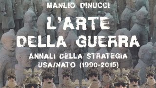 Manlio Dinucci quotL arte della Guerraquot [upl. by Akienom]