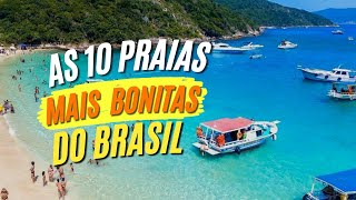 Top 10 Praias Mais Bonitas do Brasil [upl. by Dorrehs]