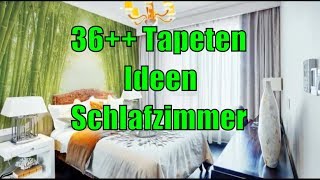 36 Tapeten Ideen Schlafzimmer [upl. by Dlaner]